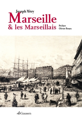 Couverture du livre Marseille et les Marseillais de Joseph Méry