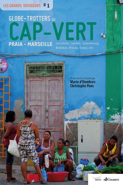 Couverture du livre Globe-Trotters du Cap-Vert de Marie d'Hombres, Christophe Pons