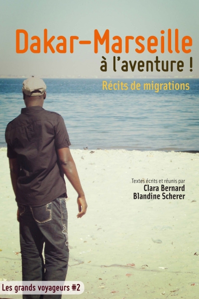 Couverture du livre Dakar-Marseille de Clara Bernard, Blandine Scherer
