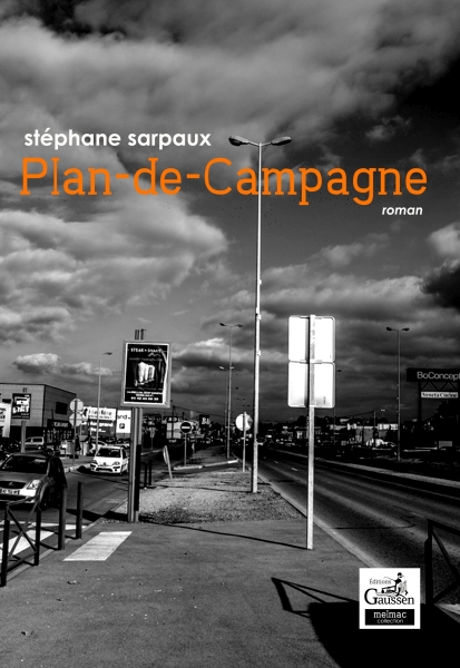Couverture du livre Plan-de-Campagne de stéphane Sarpaux